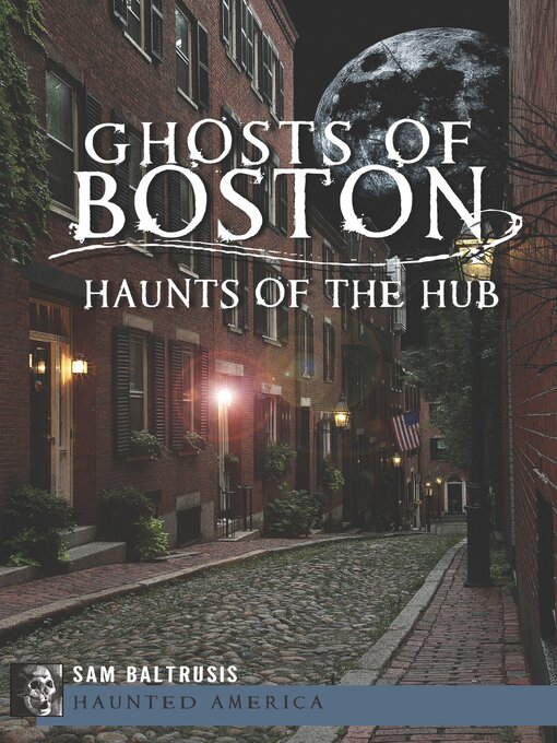 Title details for Ghosts of Boston by Sam Baltrusis - Wait list